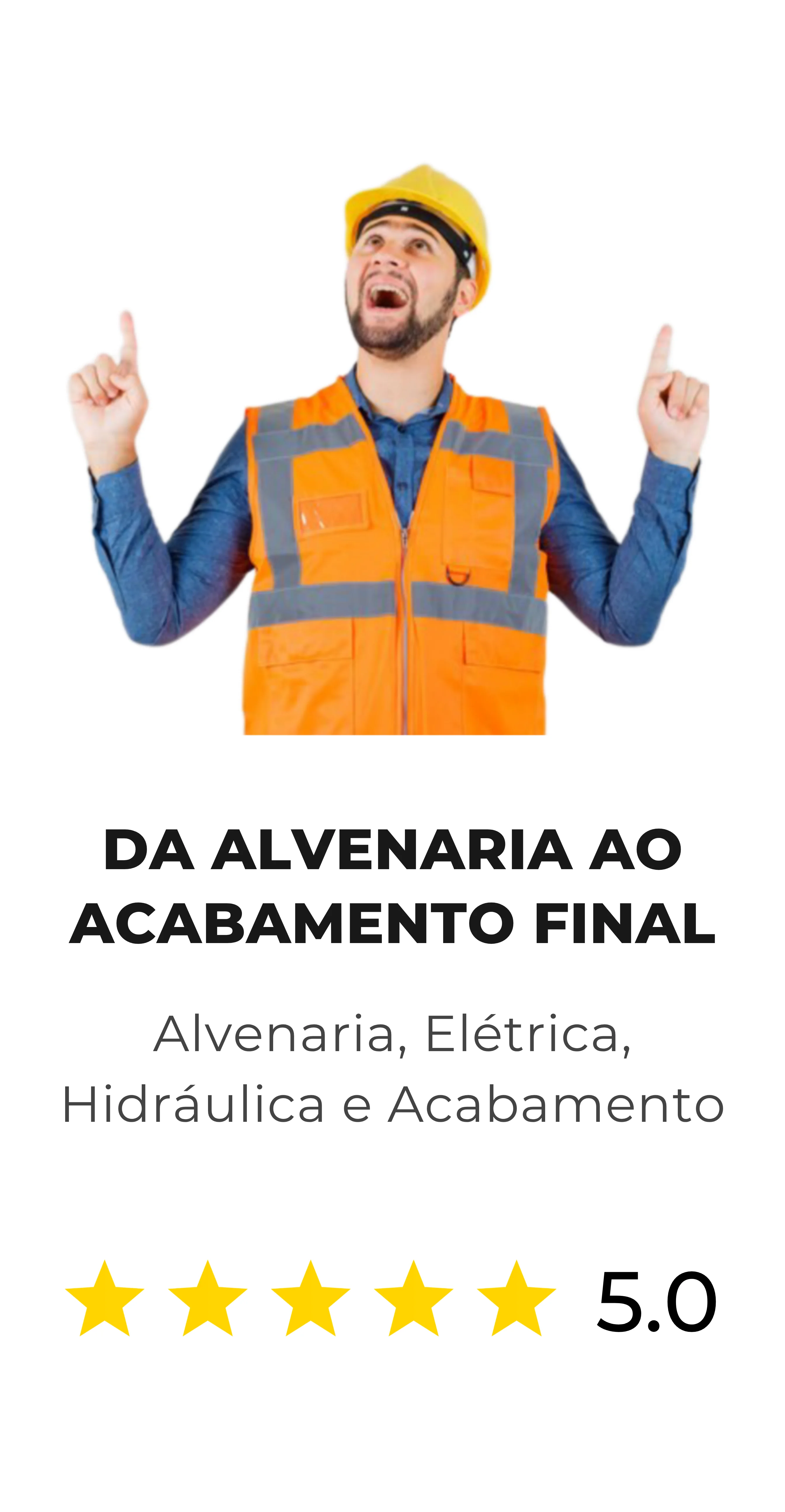 Diferencial: Da alvenaria ao acabamento final